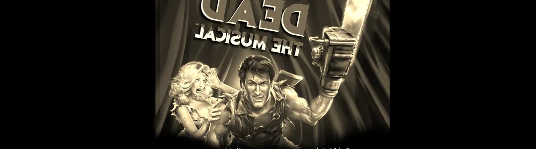 Evil Dead - The Musical