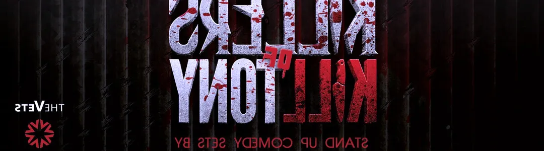 Killers of Kill Tony